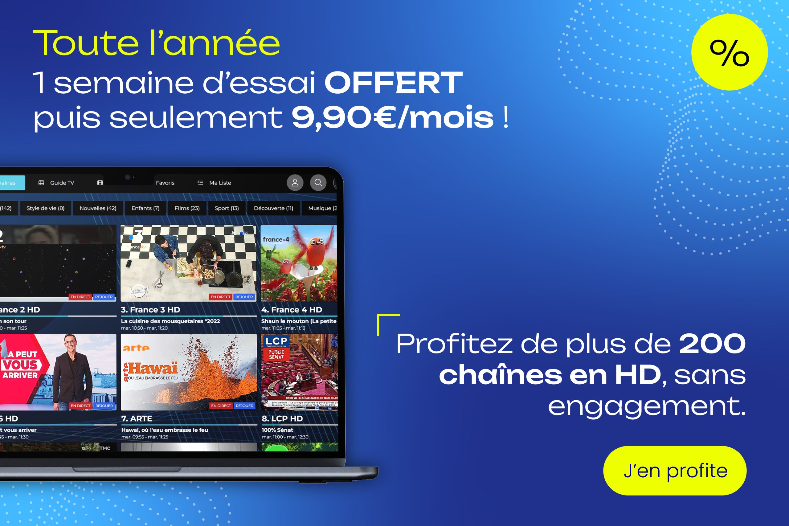 Essayez Mondial TV gratuitement pendant 1 semaine puis à 9,90€ sans engagement, lancez vous !!