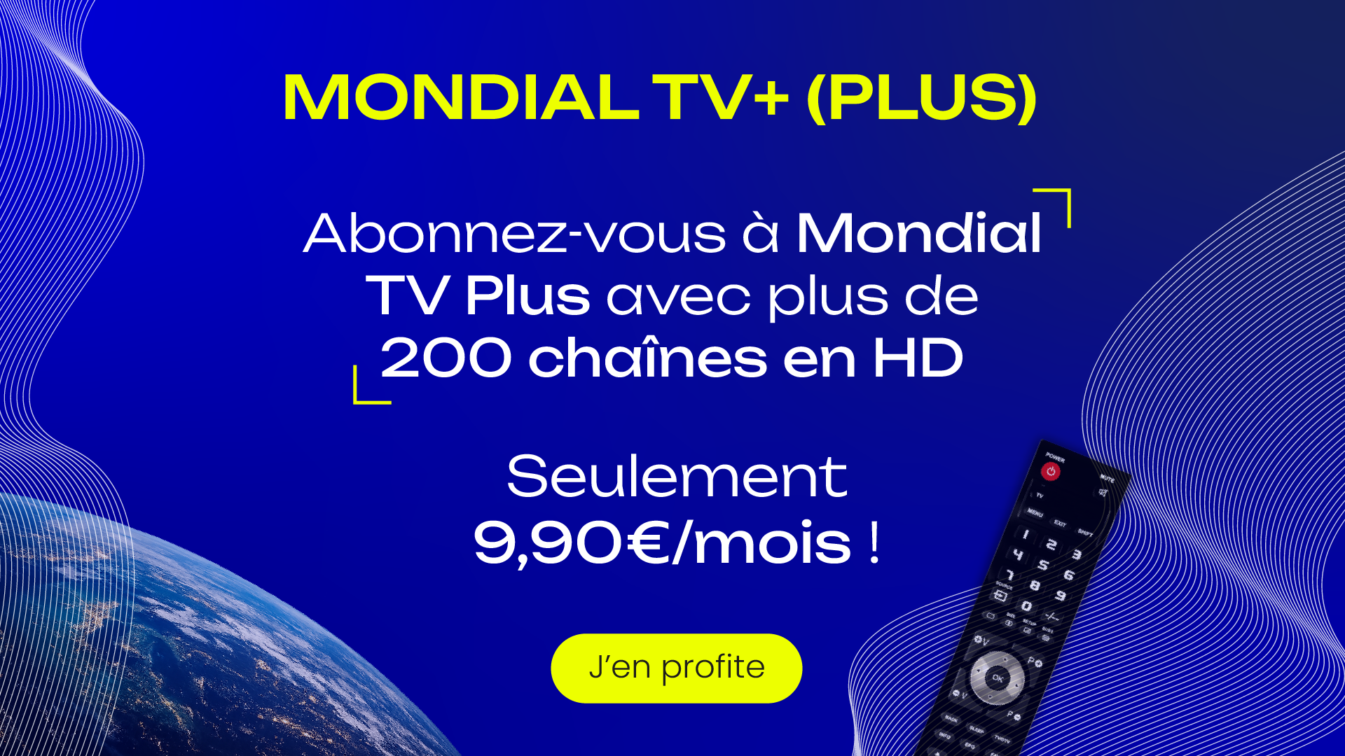 Notre Offre Mondial TV à 9,90€ sans engagement, lancez vous !!